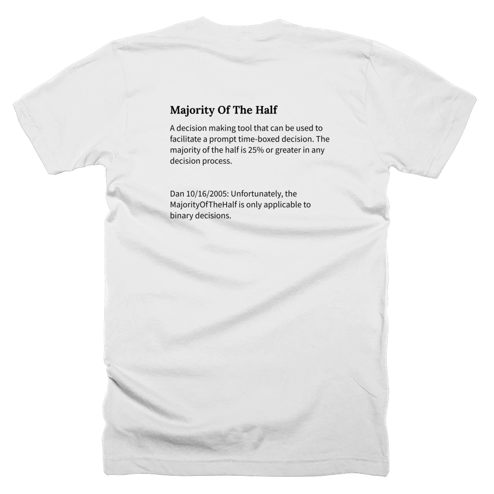 T-shirt with a definition of 'Majority Of The Half' printed on the back