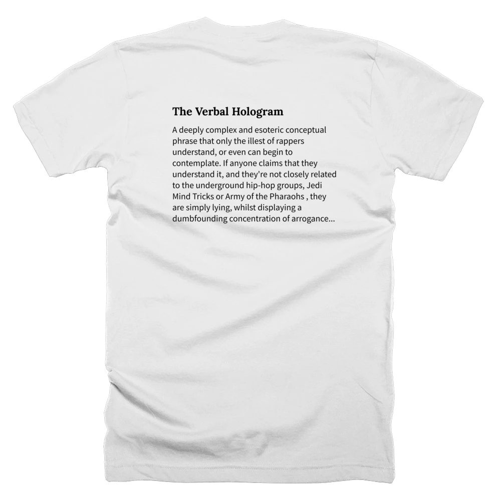 T-shirt with a definition of 'The Verbal Hologram' printed on the back