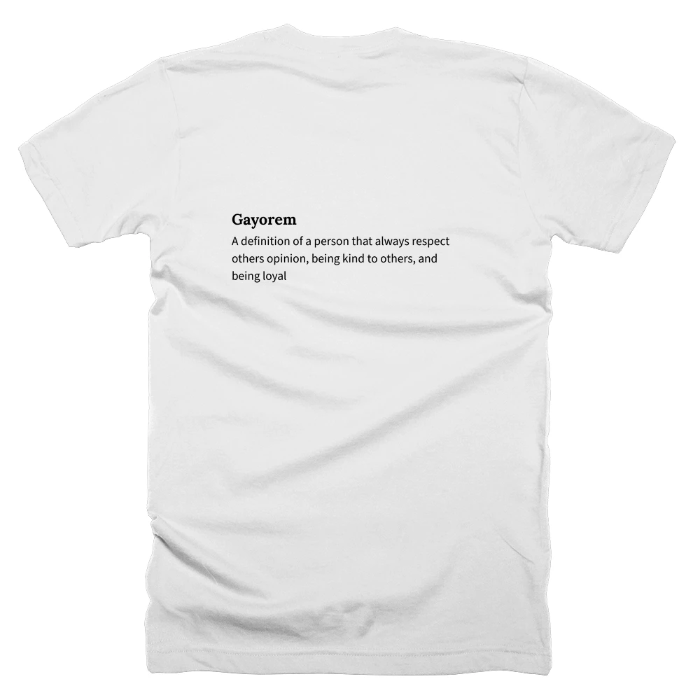 T-shirt with a definition of 'Gayorem' printed on the back
