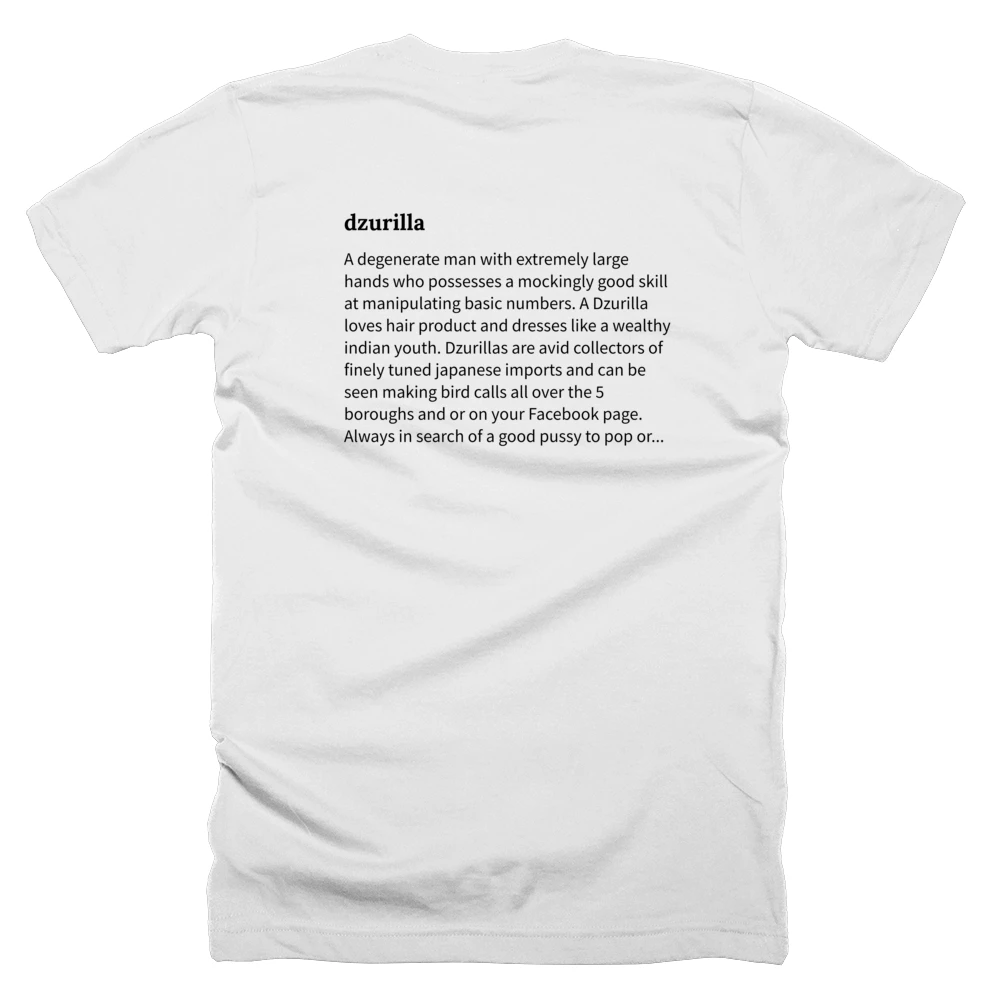 T-shirt with a definition of 'dzurilla' printed on the back