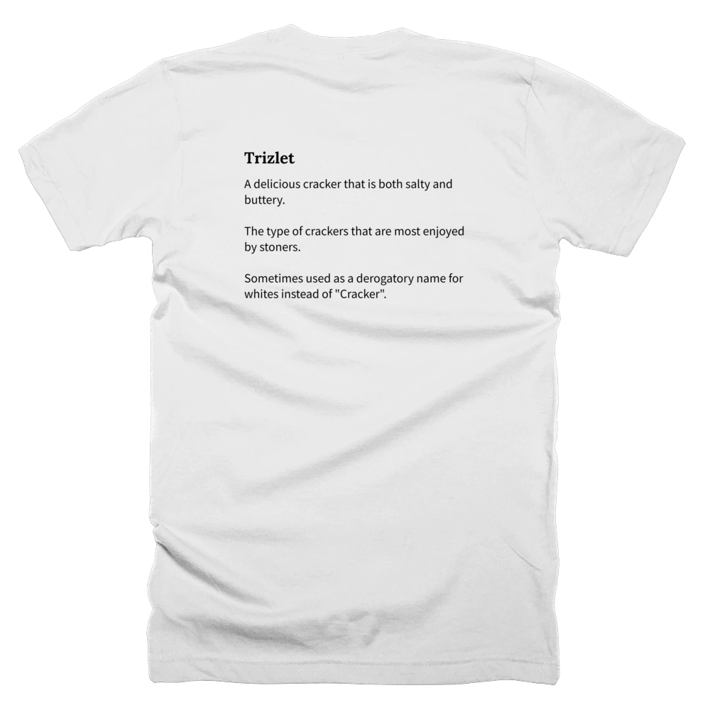T-shirt with a definition of 'Trizlet' printed on the back