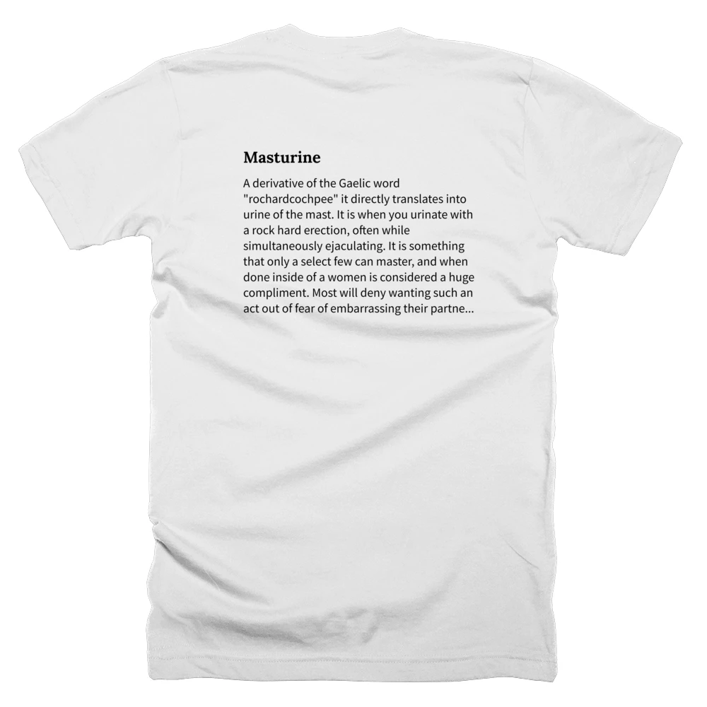 T-shirt with a definition of 'Masturine' printed on the back