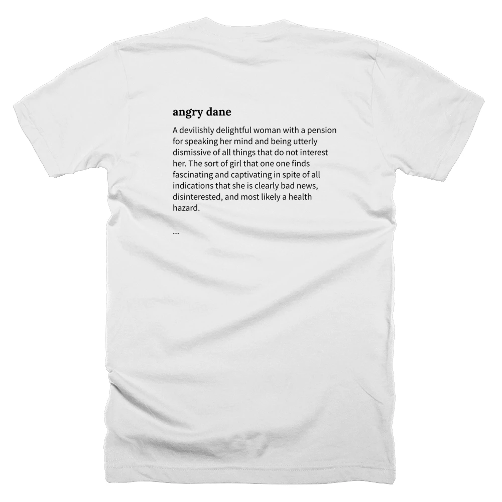 T-shirt with a definition of 'angry dane' printed on the back