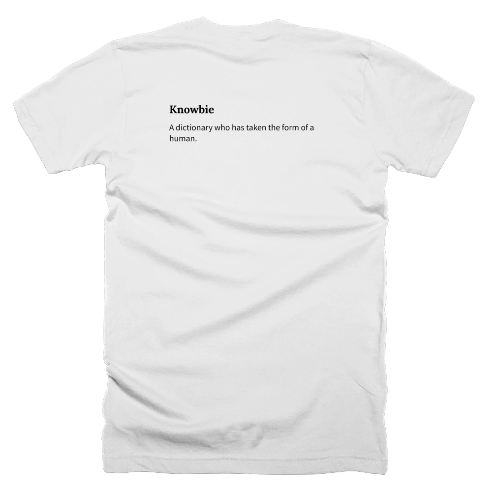 T-shirt with a definition of 'Knowbie' printed on the back