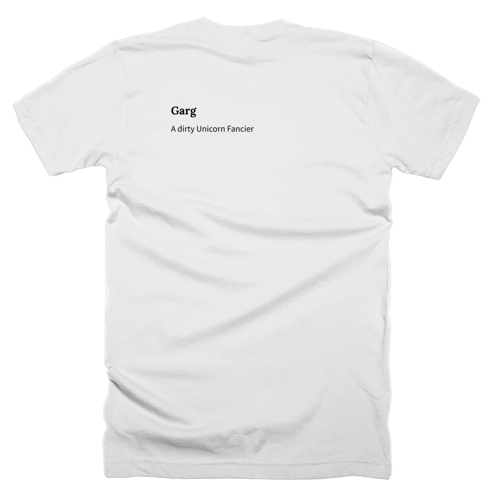 T-shirt with a definition of 'Garg' printed on the back