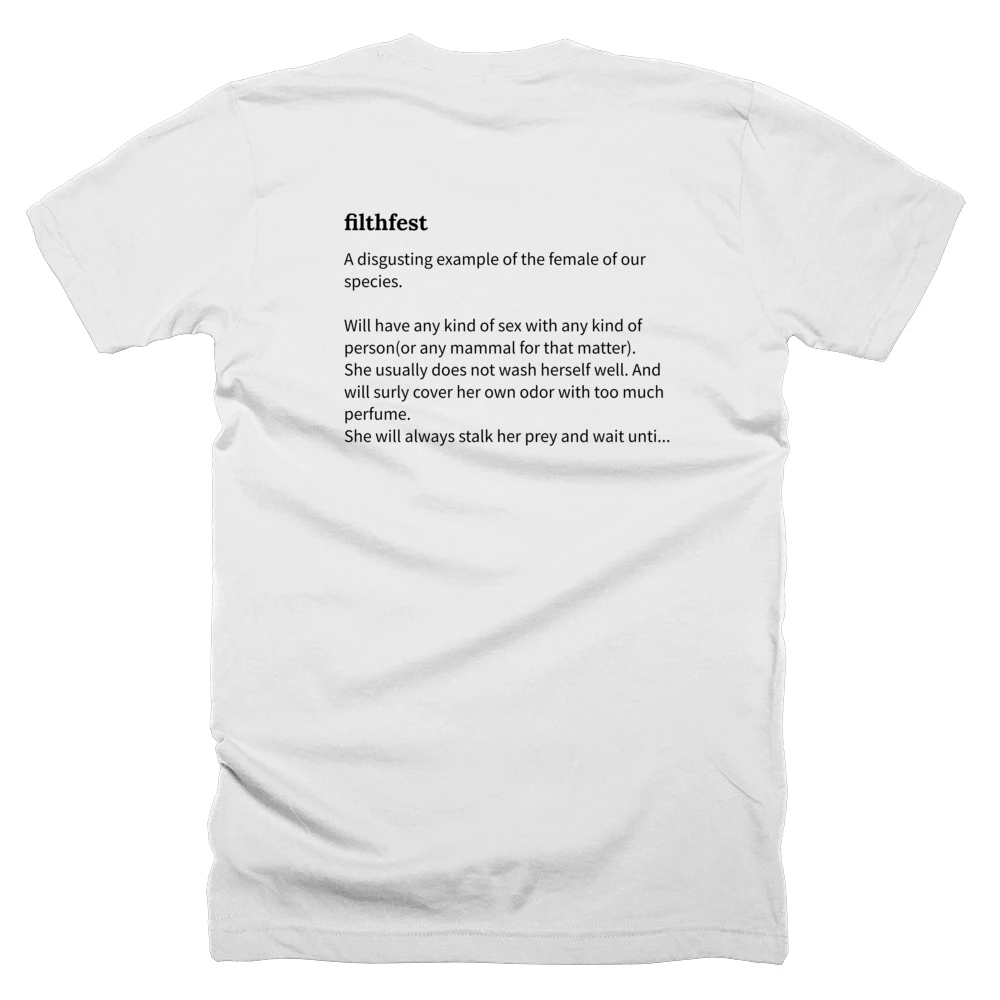 T-shirt with a definition of 'filthfest' printed on the back