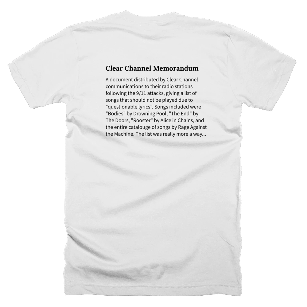 T-shirt with a definition of 'Clear Channel Memorandum' printed on the back