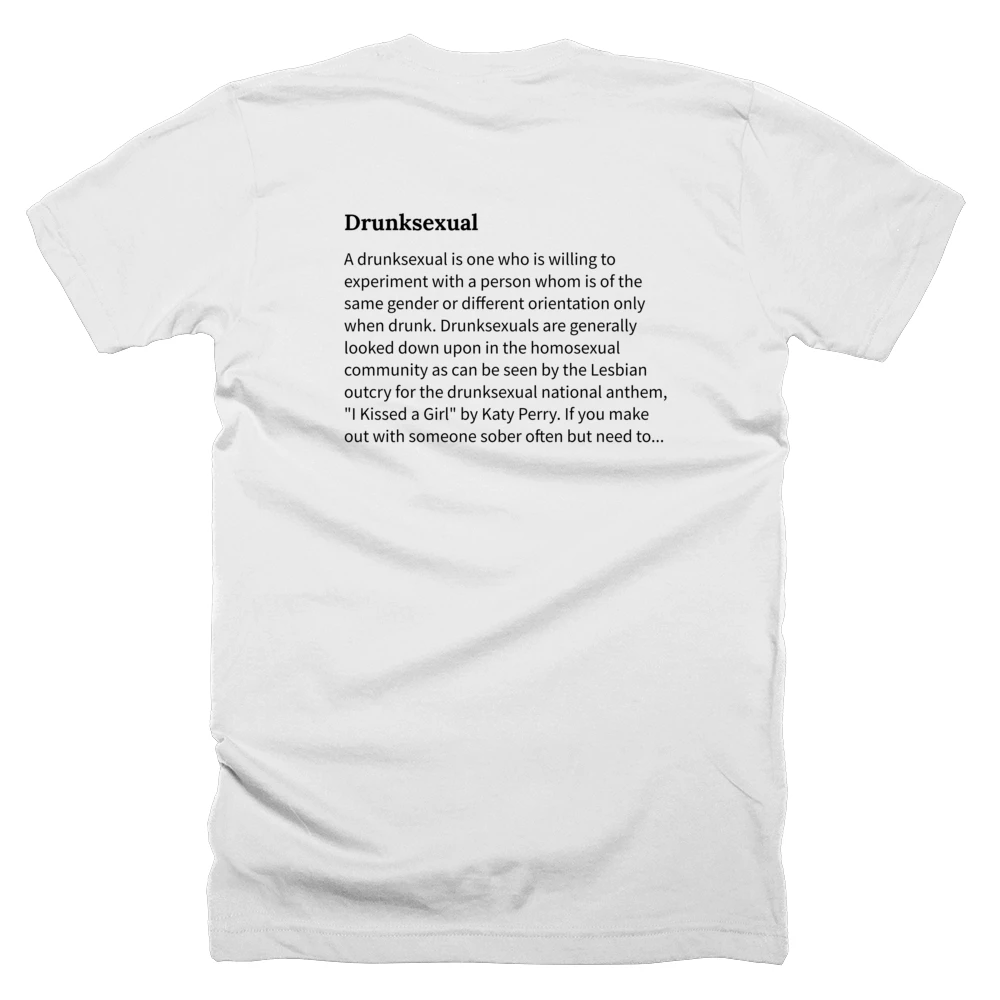 T-shirt with a definition of 'Drunksexual' printed on the back