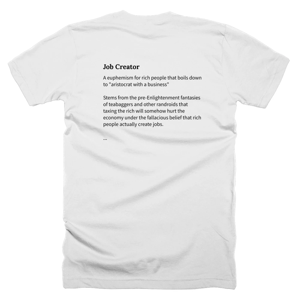 T-shirt with a definition of 'Job Creator' printed on the back