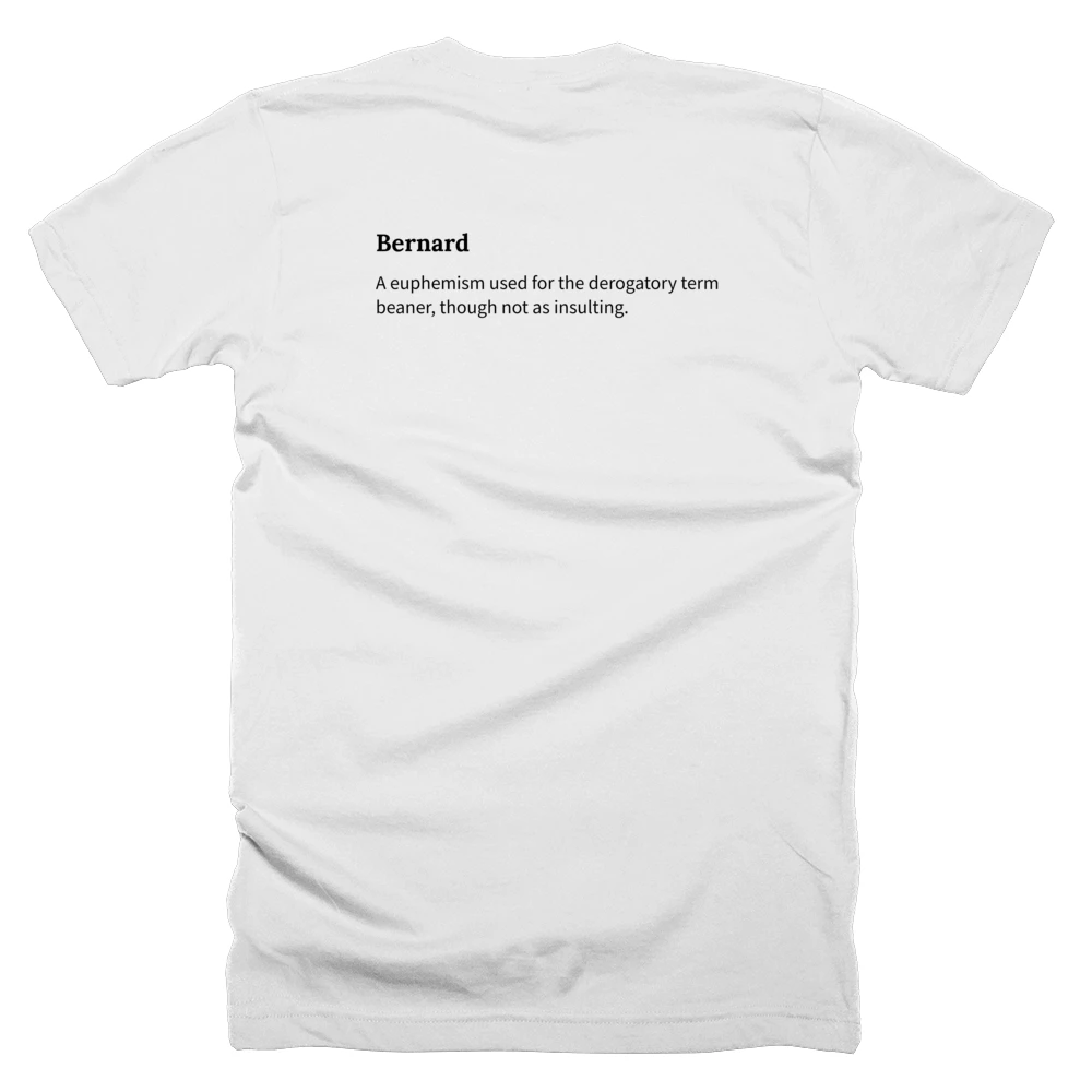 T-shirt with a definition of 'Bernard' printed on the back
