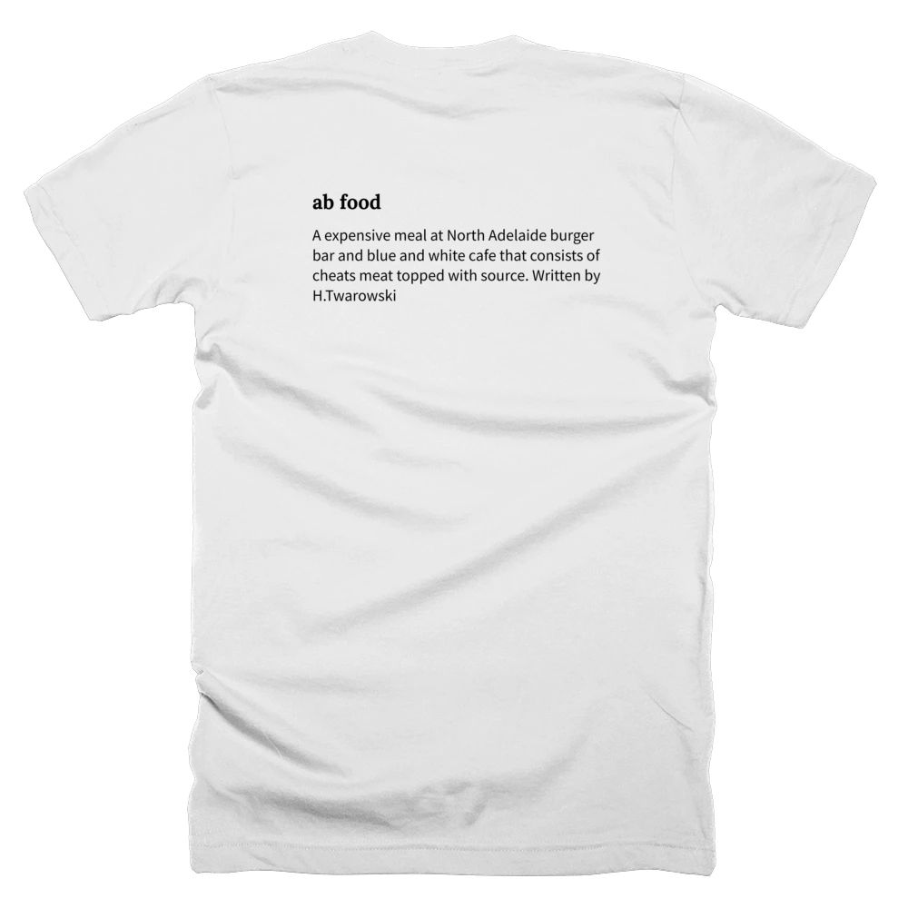 T-shirt with a definition of 'ab food' printed on the back