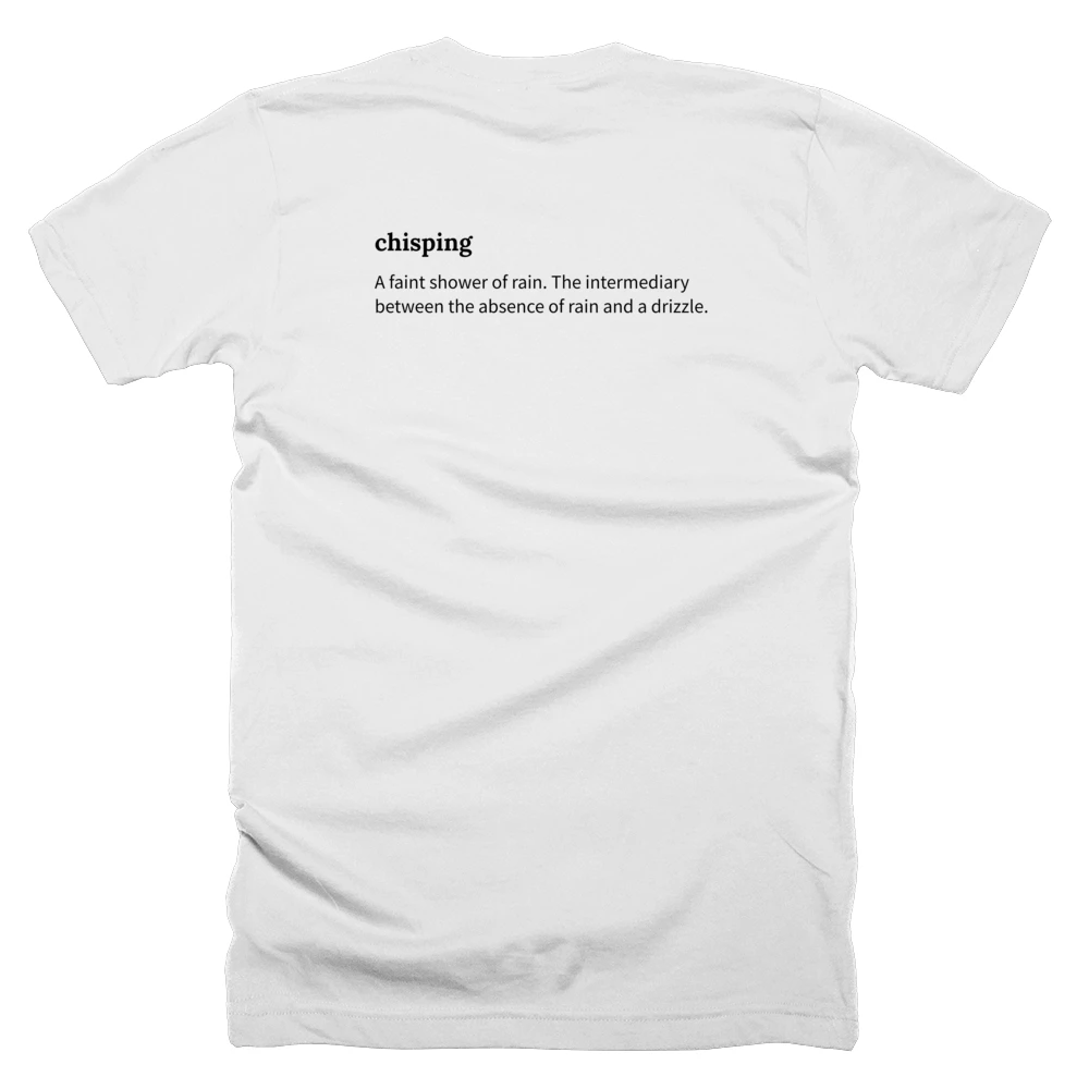 T-shirt with a definition of 'chisping' printed on the back
