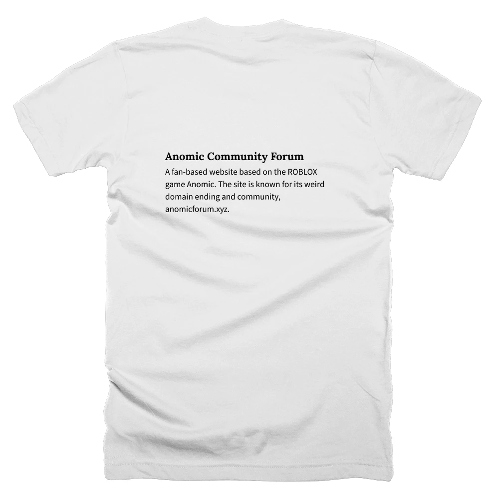T-shirt with a definition of 'Anomic Community Forum' printed on the back