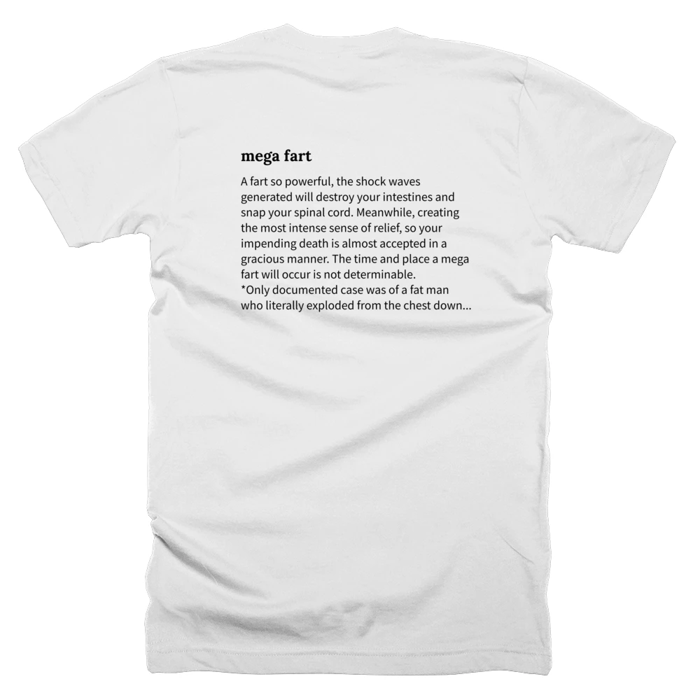 T-shirt with a definition of 'mega fart' printed on the back