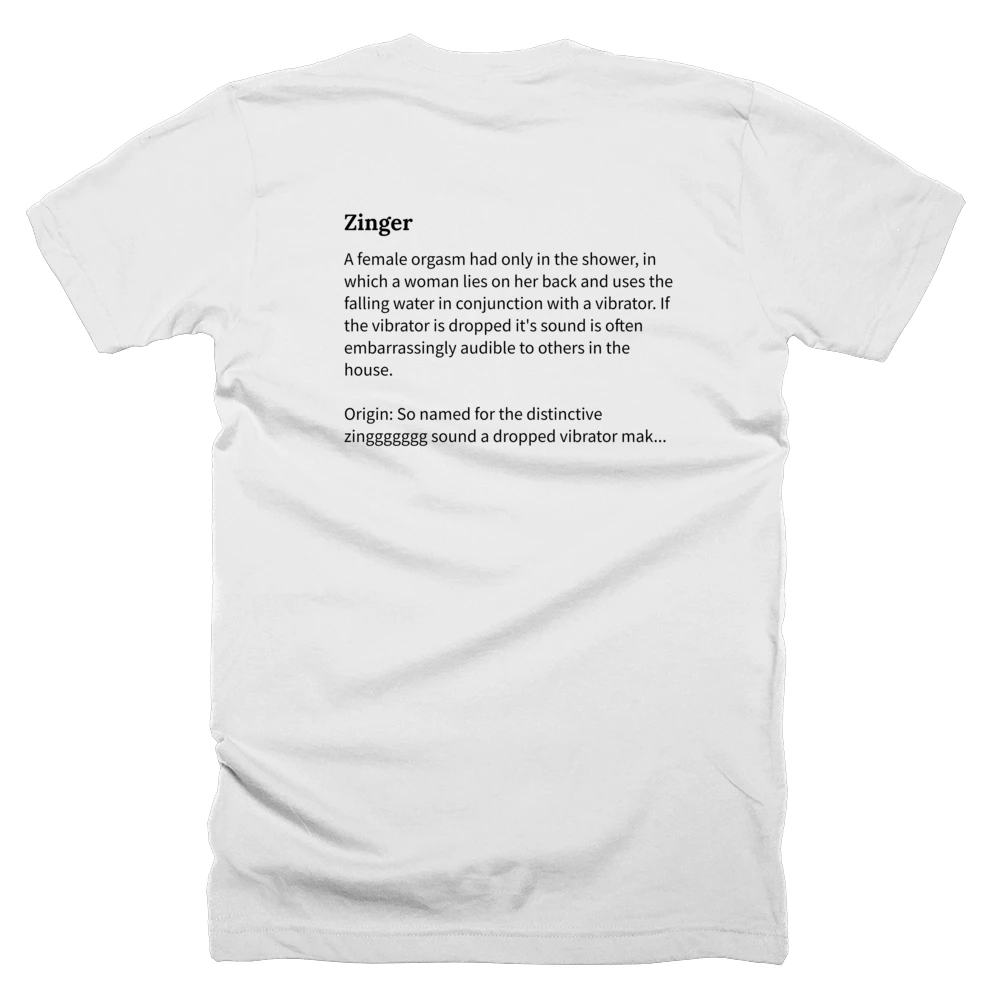 T-shirt with a definition of 'Zinger' printed on the back