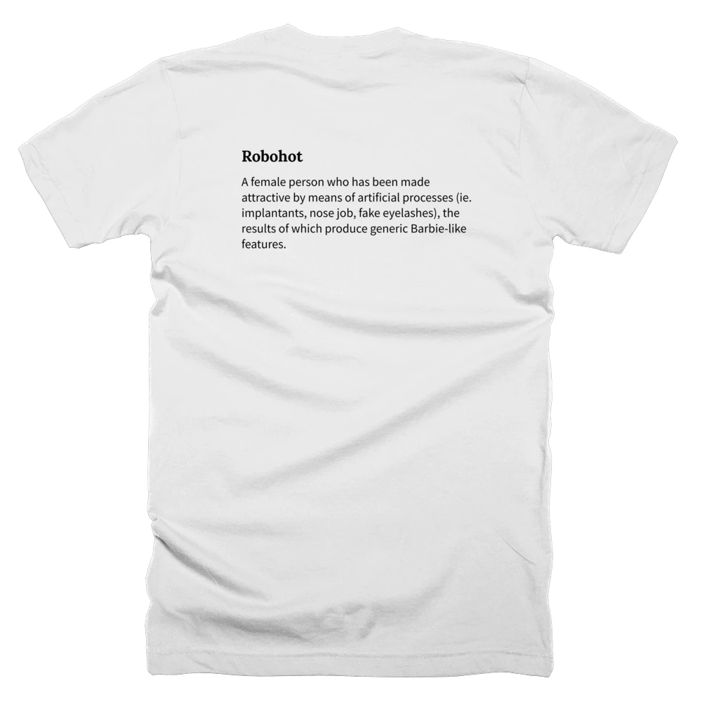 T-shirt with a definition of 'Robohot' printed on the back