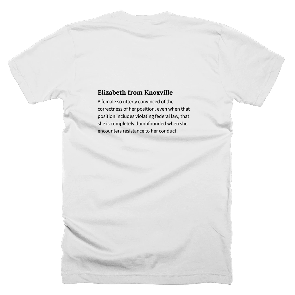 T-shirt with a definition of 'Elizabeth from Knoxville' printed on the back