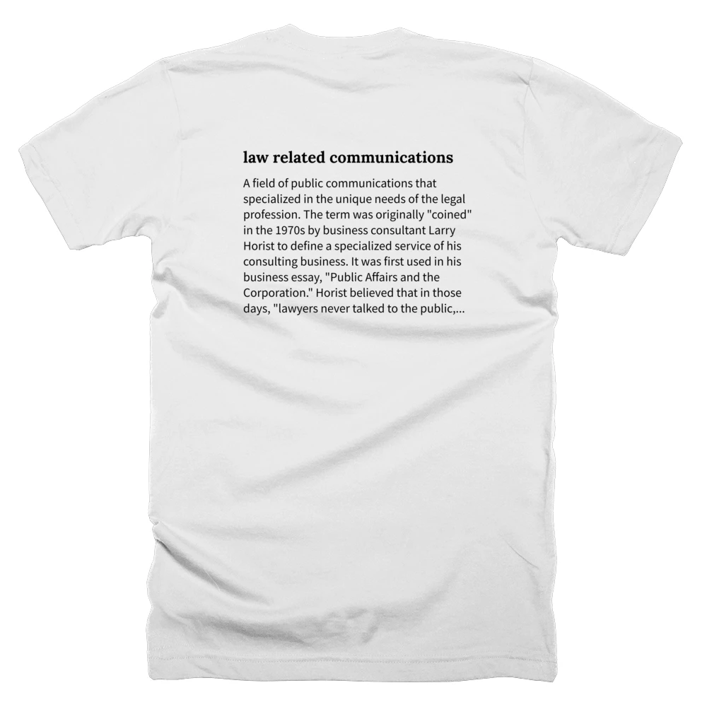 T-shirt with a definition of 'law related communications' printed on the back