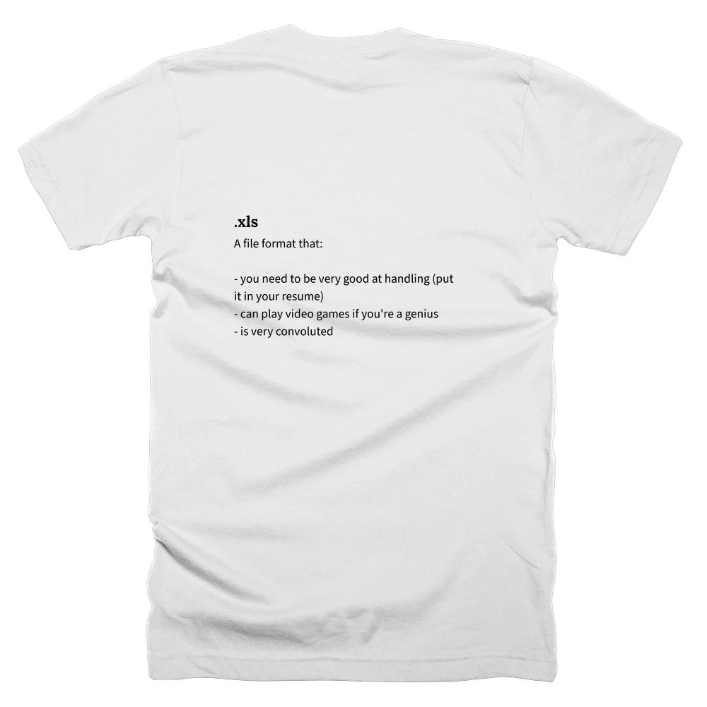 T-shirt with a definition of '.xls' printed on the back