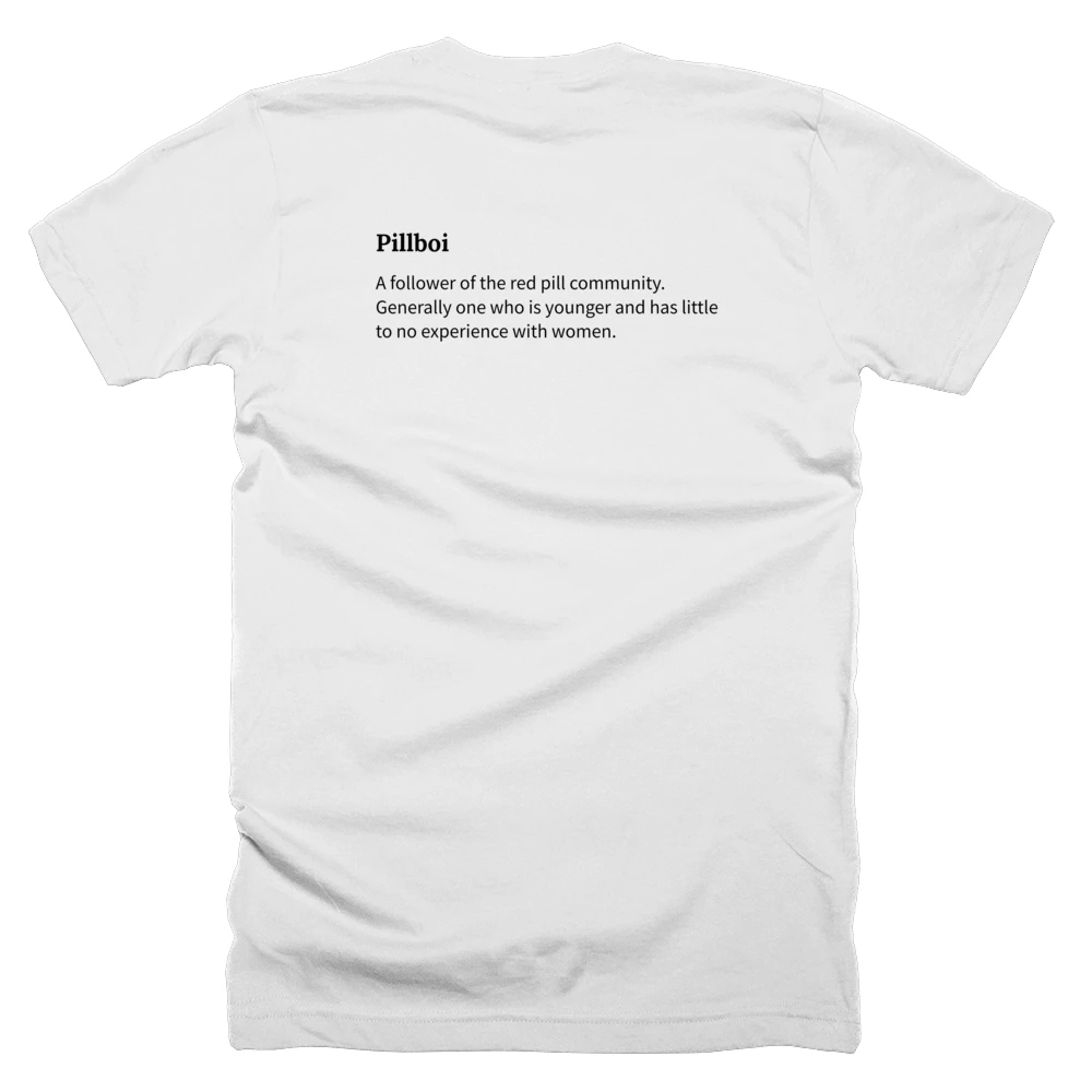 T-shirt with a definition of 'Pillboi' printed on the back
