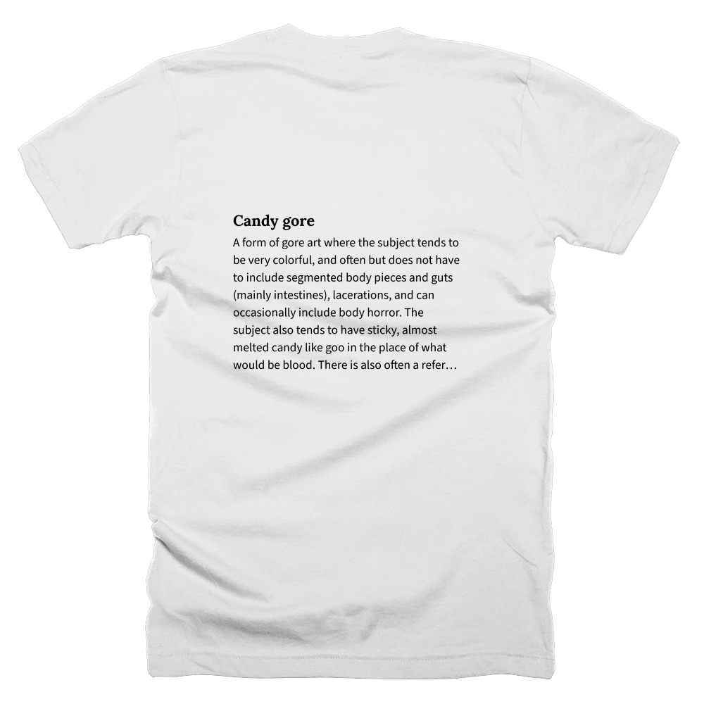 T-shirt with a definition of 'Candy gore' printed on the back