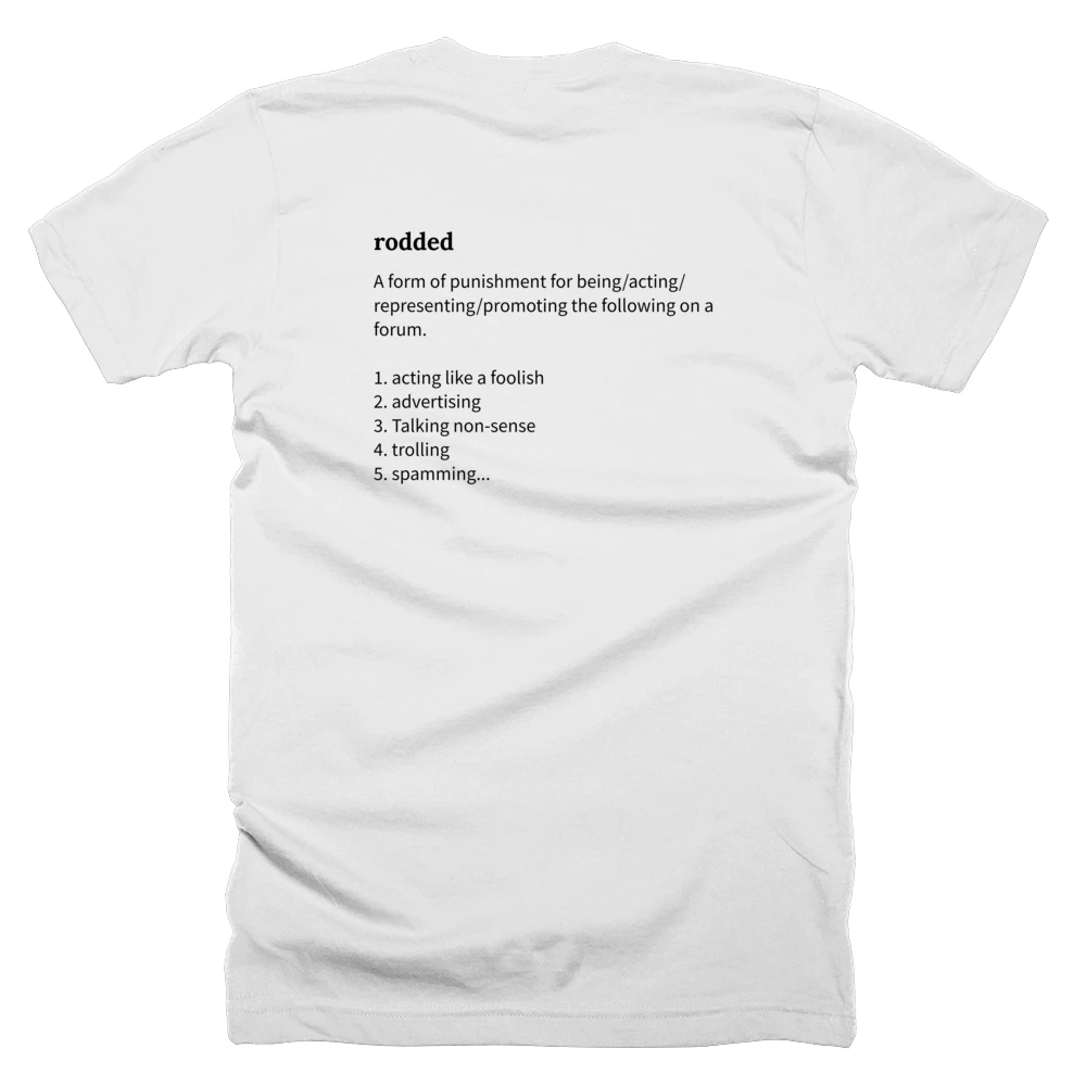 T-shirt with a definition of 'rodded' printed on the back