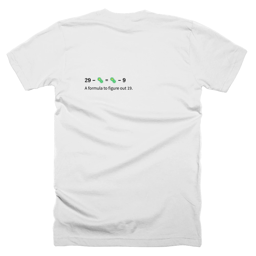 T-shirt with a definition of '29 – 🦠 = 🦠 – 9' printed on the back