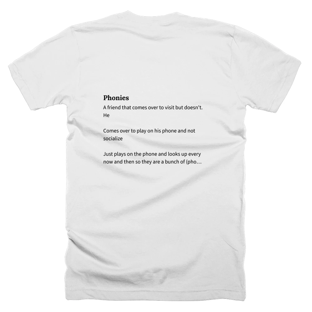 T-shirt with a definition of 'Phonies' printed on the back