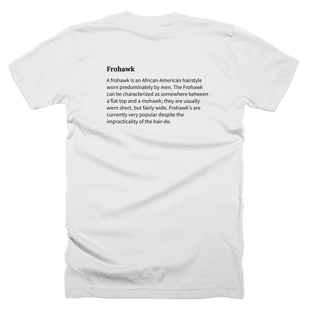 T-shirt with a definition of 'Frohawk' printed on the back