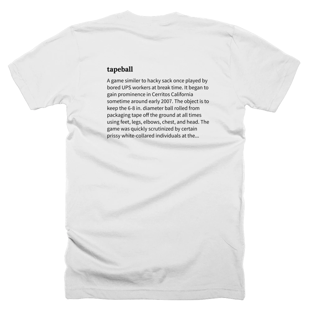 T-shirt with a definition of 'tapeball' printed on the back