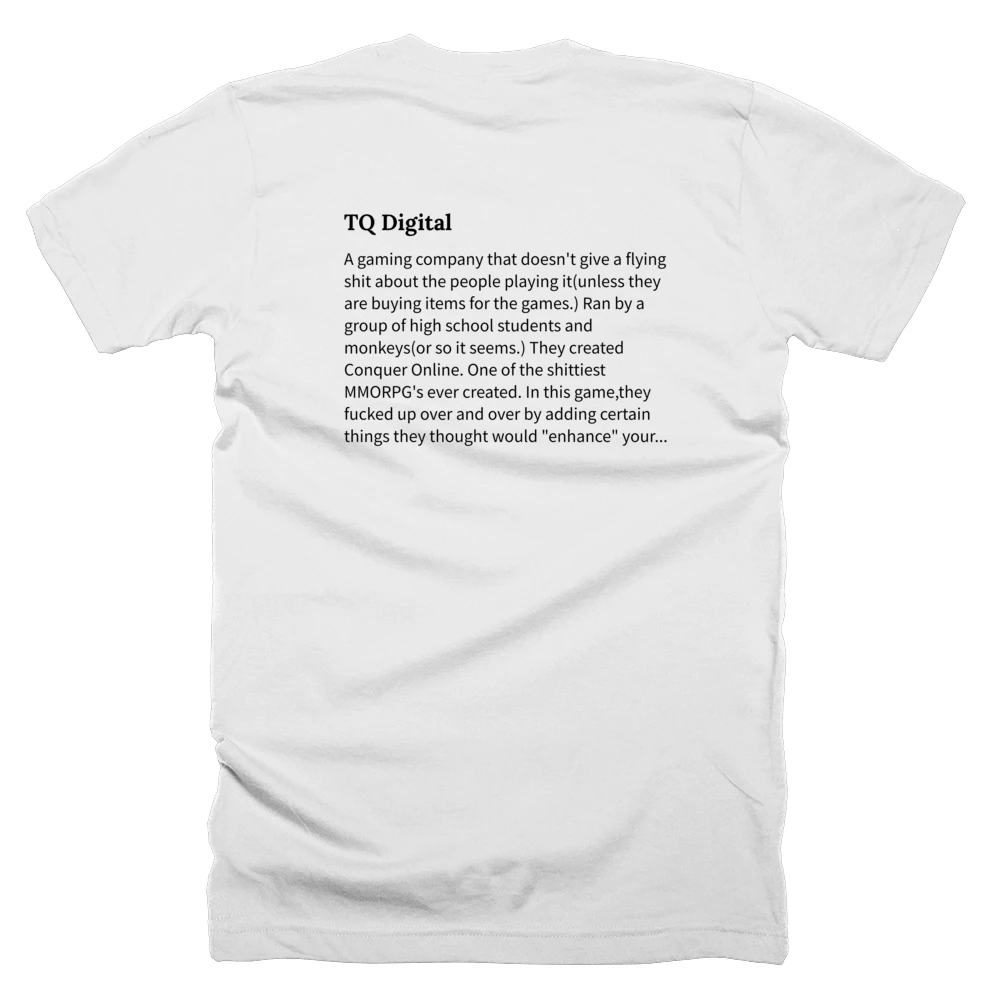 T-shirt with a definition of 'TQ Digital' printed on the back