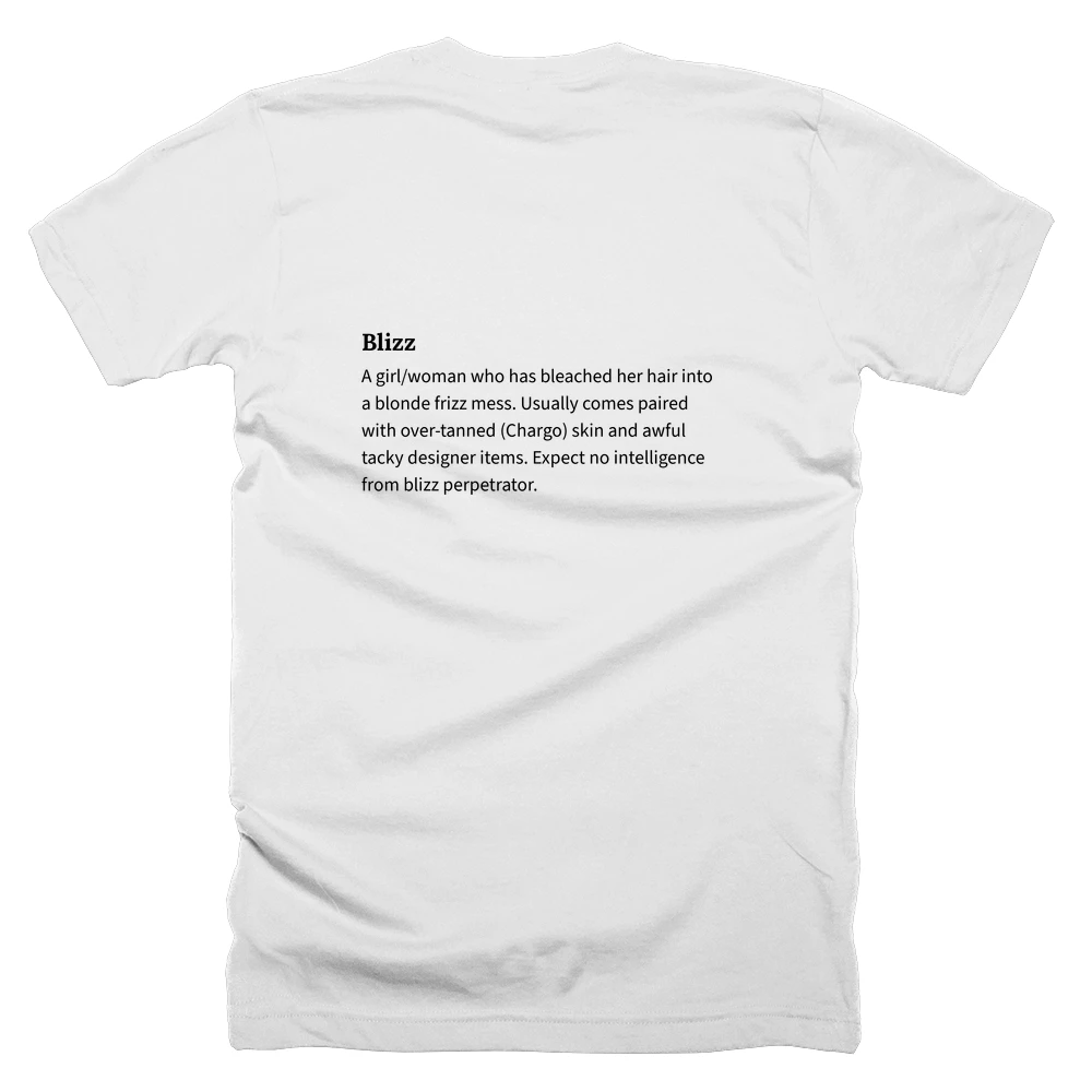 T-shirt with a definition of 'Blizz' printed on the back