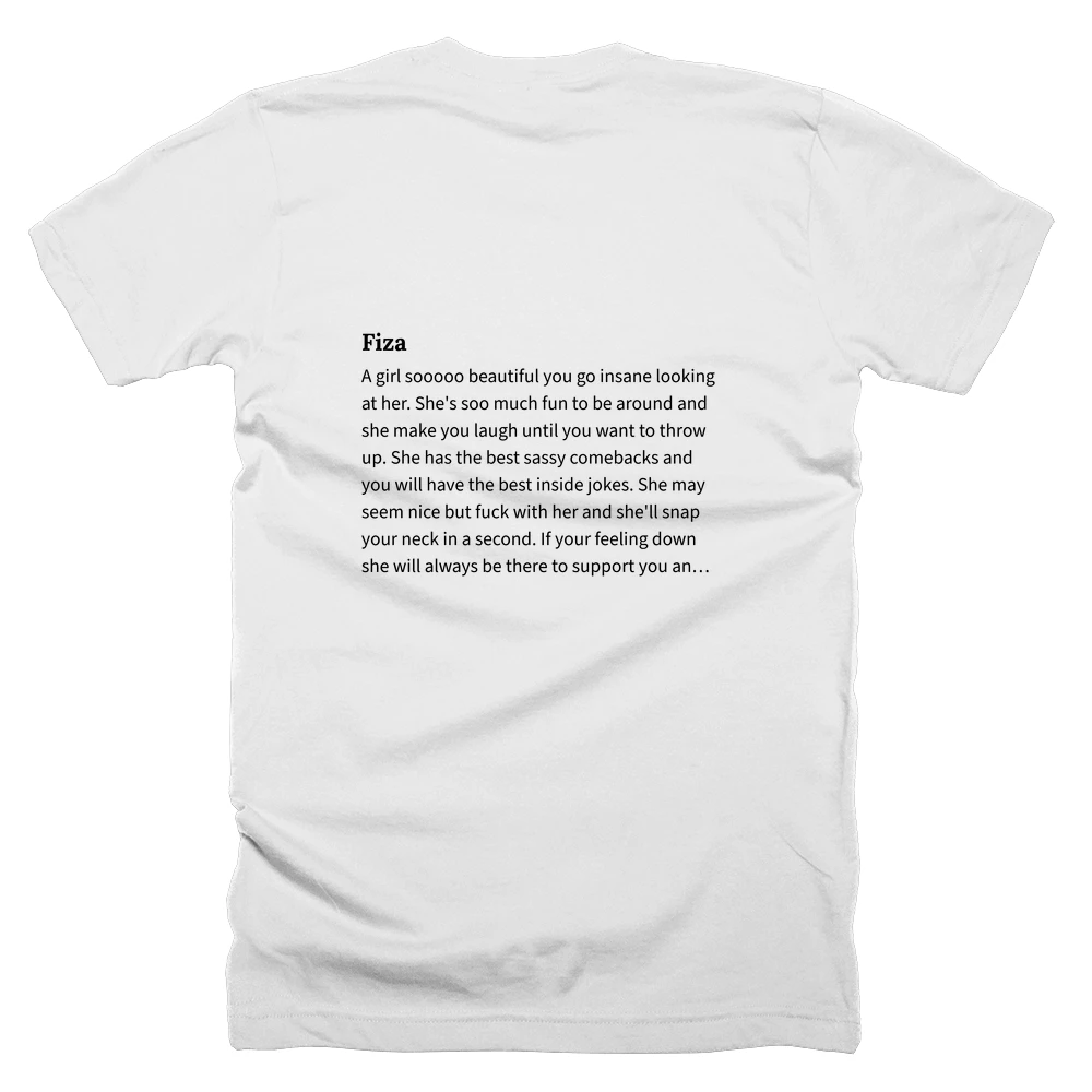 T-shirt with a definition of 'Fiza' printed on the back
