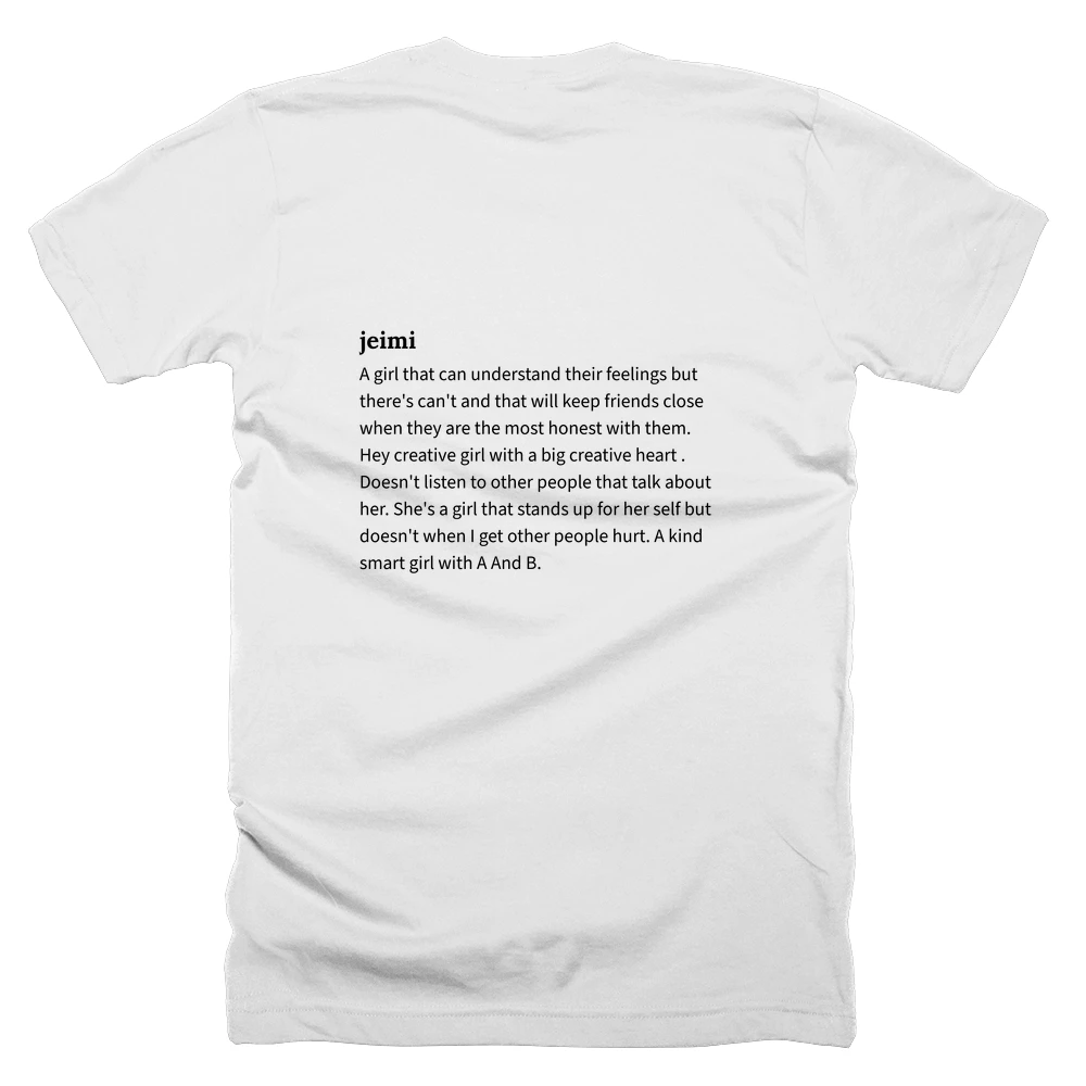 T-shirt with a definition of 'jeimi' printed on the back