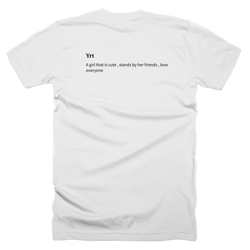 T-shirt with a definition of 'Yrt' printed on the back