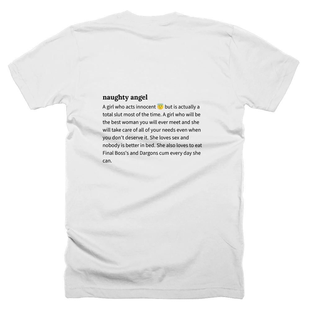 T-shirt with a definition of 'naughty angel' printed on the back