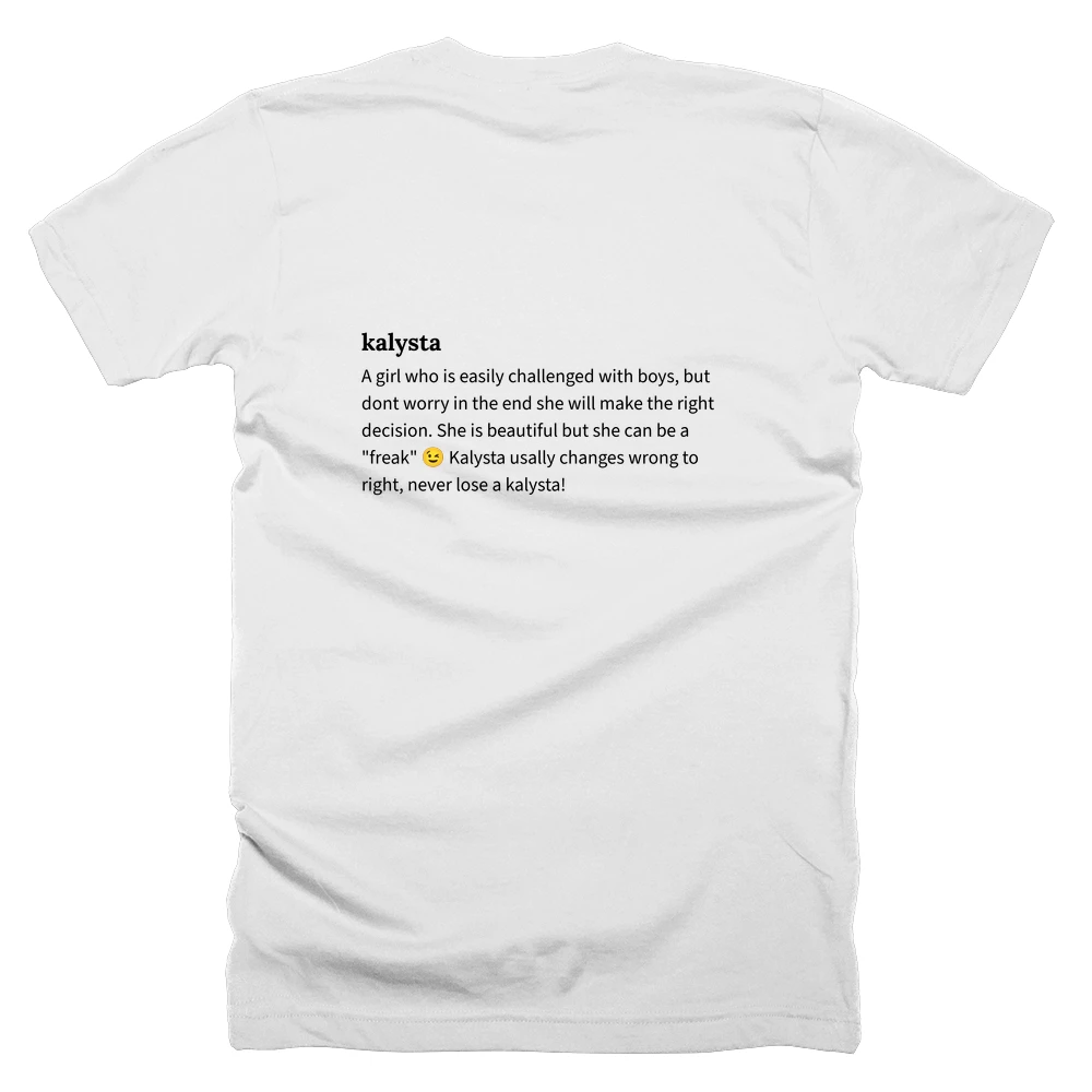 T-shirt with a definition of 'kalysta' printed on the back