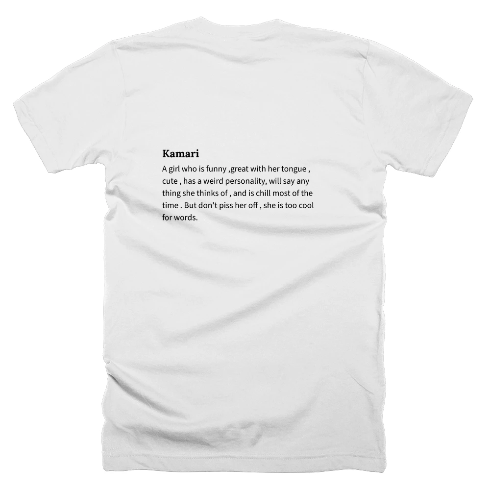 T-shirt with a definition of 'Kamari' printed on the back