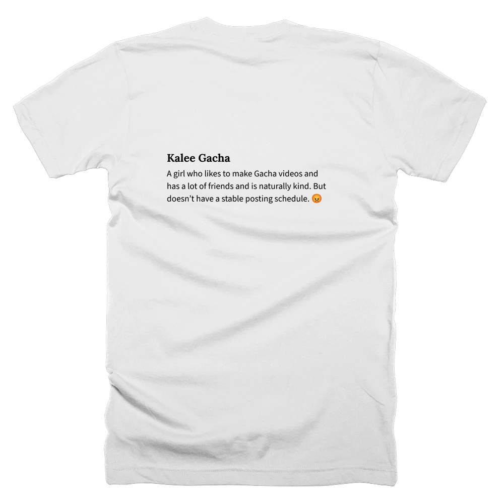 T-shirt with a definition of 'Kalee Gacha' printed on the back