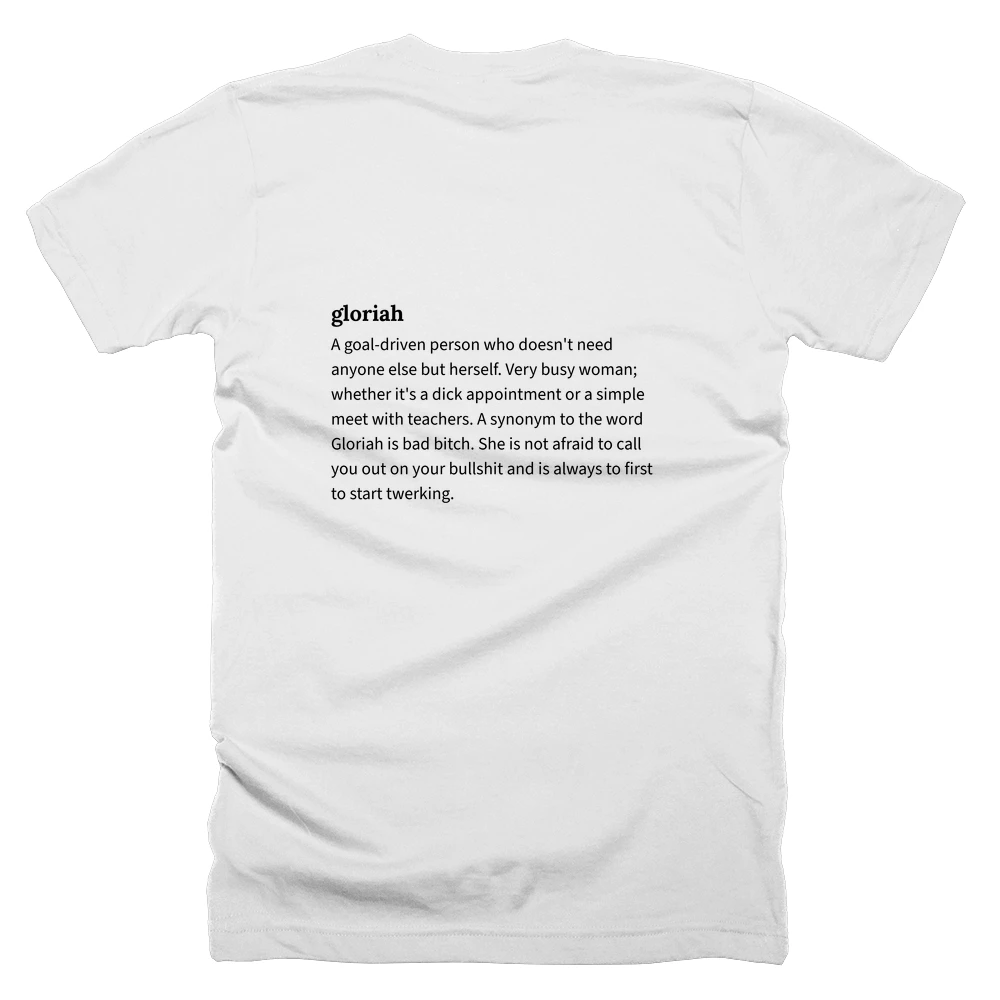 T-shirt with a definition of 'gloriah' printed on the back