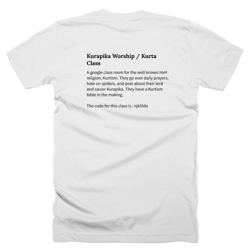 T-shirt with a definition of 'Kurapika Worship / Kurta Class' printed on the back