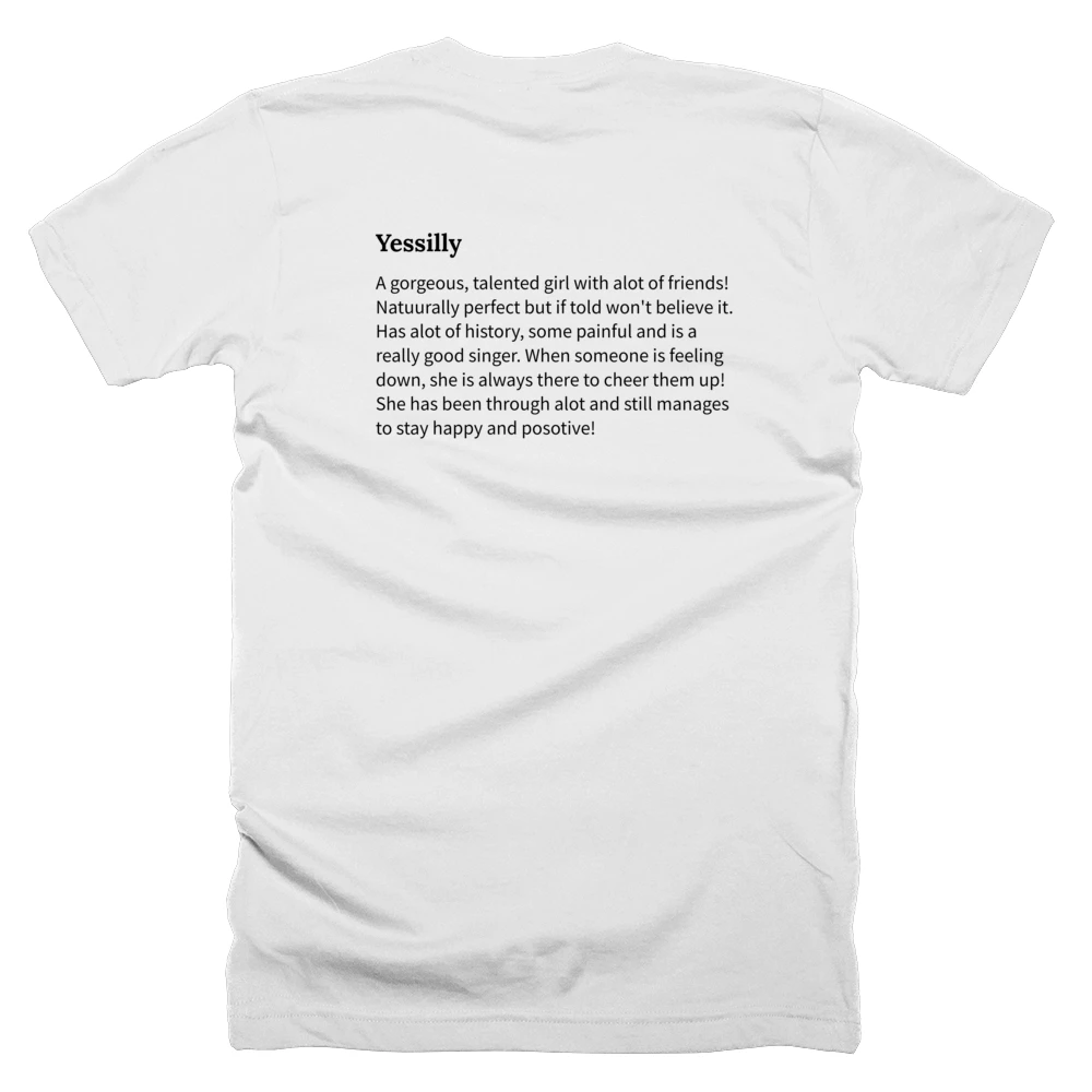 T-shirt with a definition of 'Yessilly' printed on the back