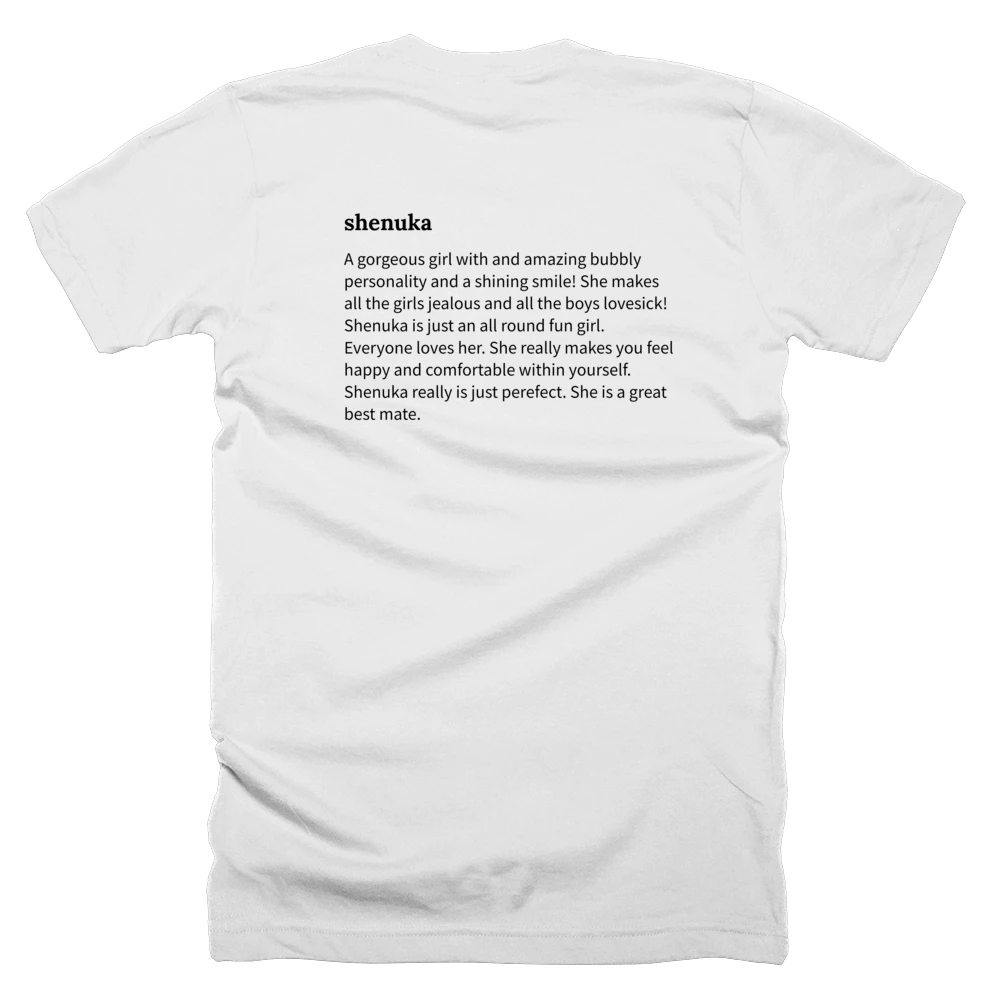 T-shirt with a definition of 'shenuka' printed on the back