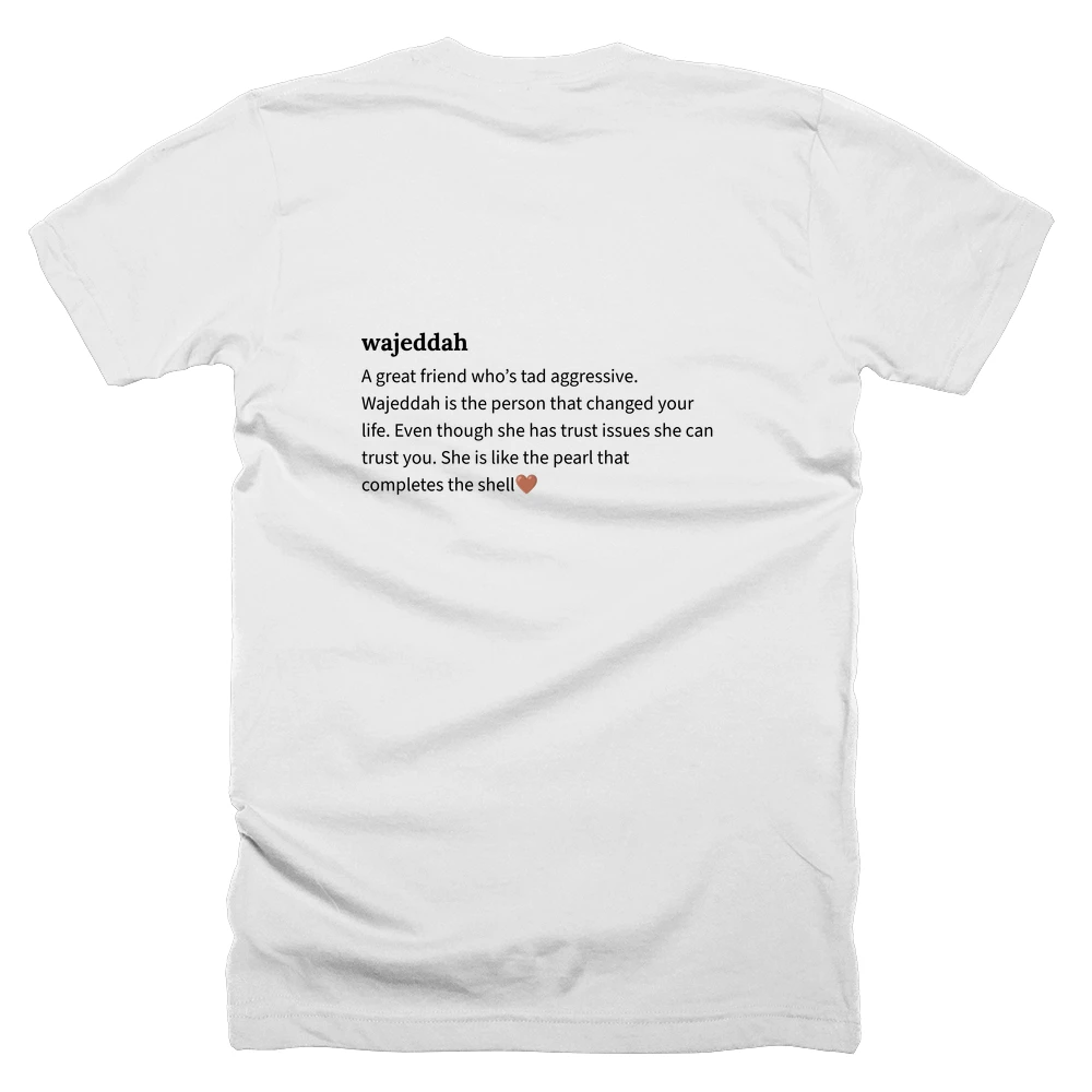 T-shirt with a definition of 'wajeddah' printed on the back