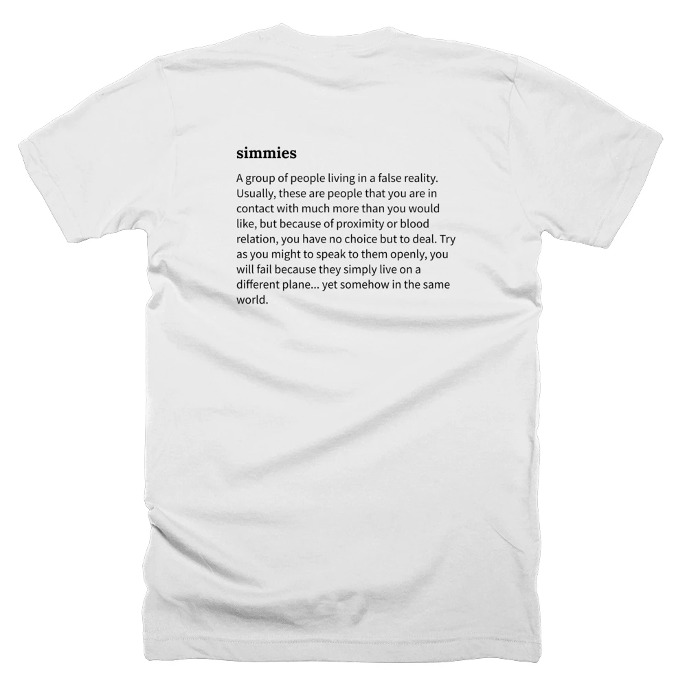 T-shirt with a definition of 'simmies' printed on the back