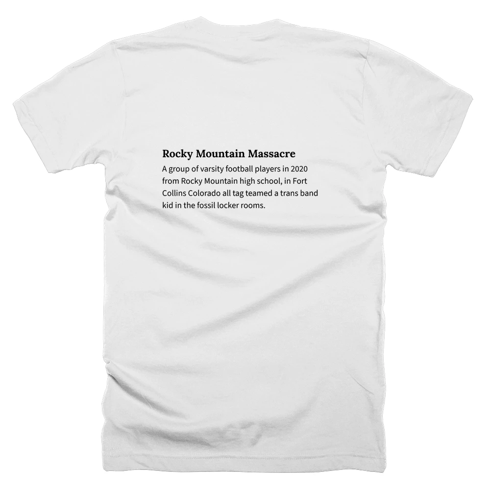 T-shirt with a definition of 'Rocky Mountain Massacre' printed on the back