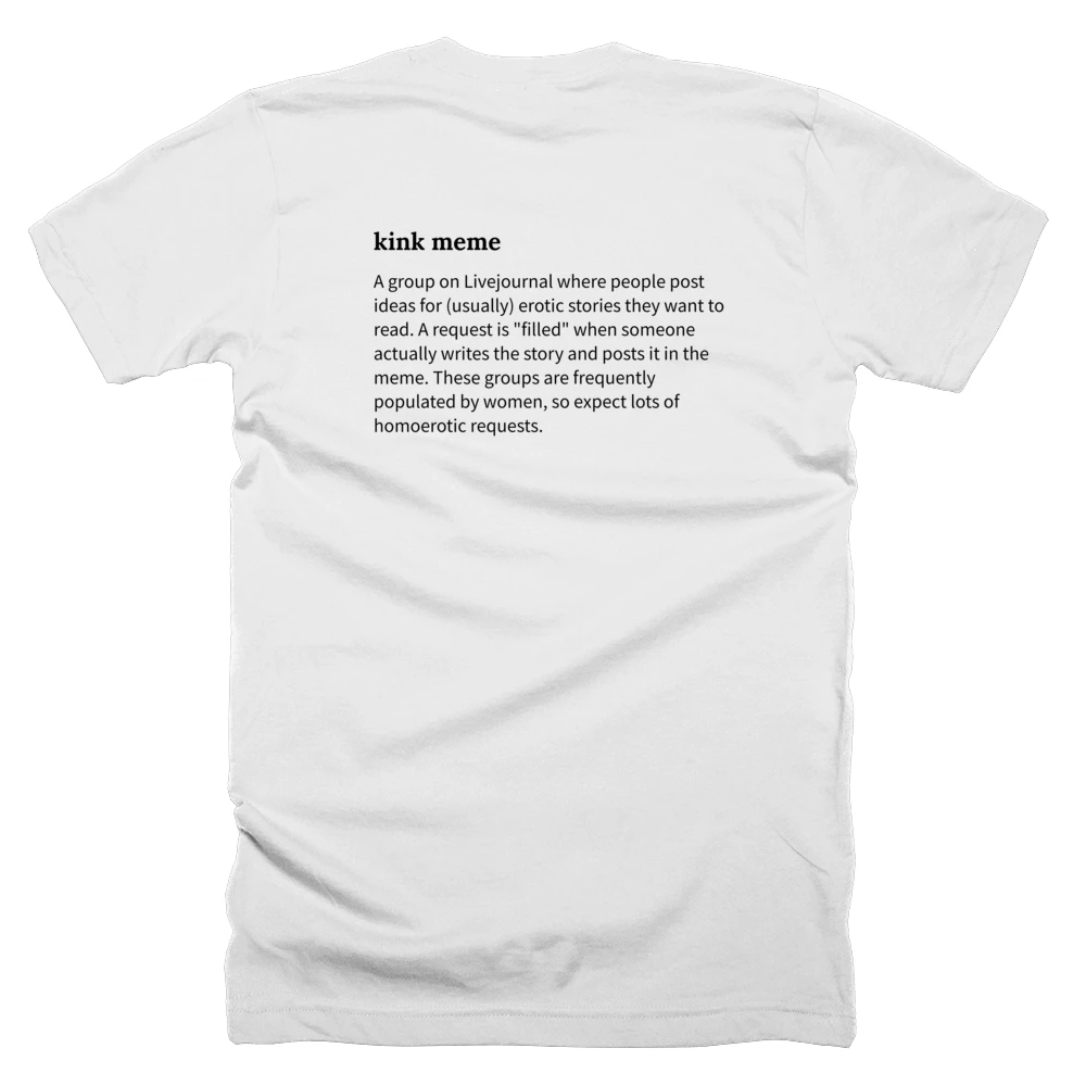 T-shirt with a definition of 'kink meme' printed on the back