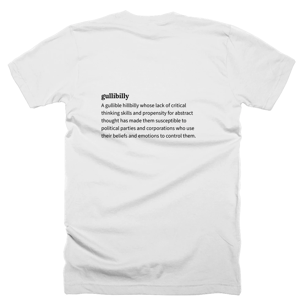 T-shirt with a definition of 'gullibilly' printed on the back