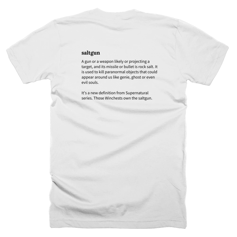 T-shirt with a definition of 'saltgun' printed on the back
