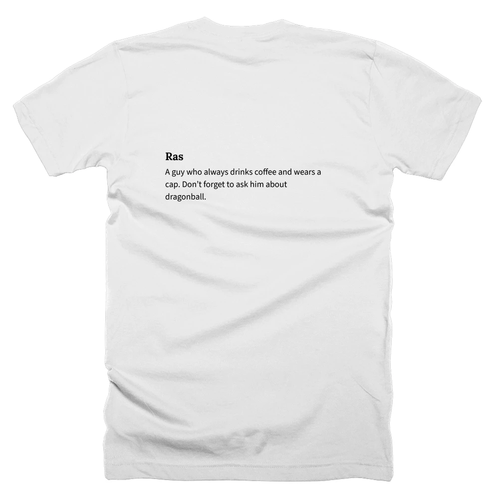 T-shirt with a definition of 'Ras' printed on the back